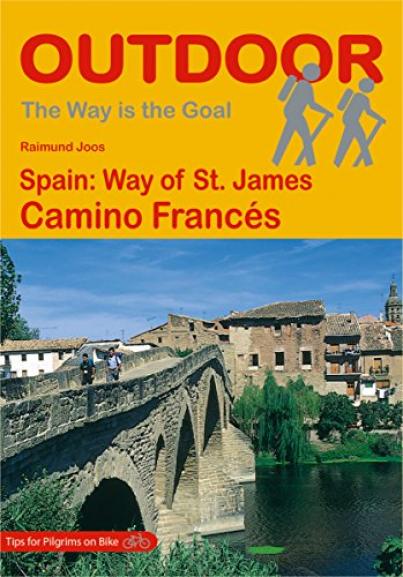Camino Francés guidebog: Outdoor - The Way Is the Goal